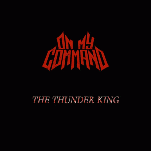 On My Command : The Thunder King